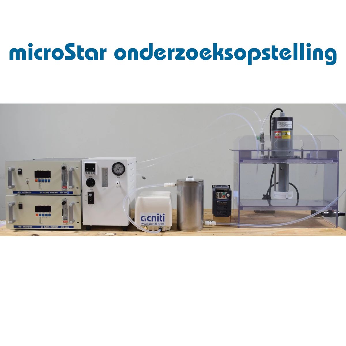 Microstar test opstelling met ozongenerator en ozonsensoren.